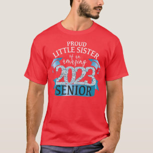 Stolze kleine Schwester eines Seniors 2023 I Cute T-Shirt