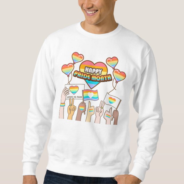 Stolze Liebe. Liebe ist fair. Monat Sweatshirt (Vorderseite)