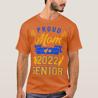 Stolze Mama 2022 Senior 2 T-Shirt