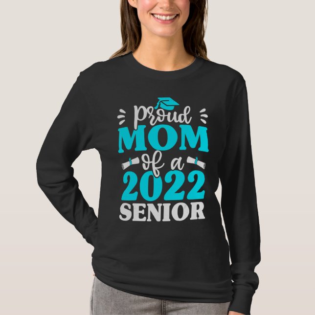 Stolze Mama 2022 Senior Mommy Abschluss T-Shirt (Vorderseite)