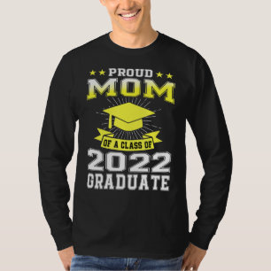 Stolze Mama der Senior 2022 Family Matching Gradua T-Shirt