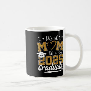 Stolze Mama einer 2025-Grad-Senior-Cl von 2025 Kaffeetasse