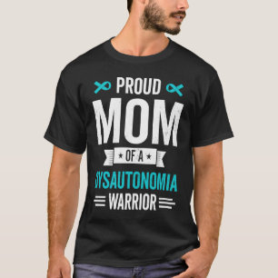 Stolze Mama einer Dysautonomie Warrior Survivor Aw T-Shirt