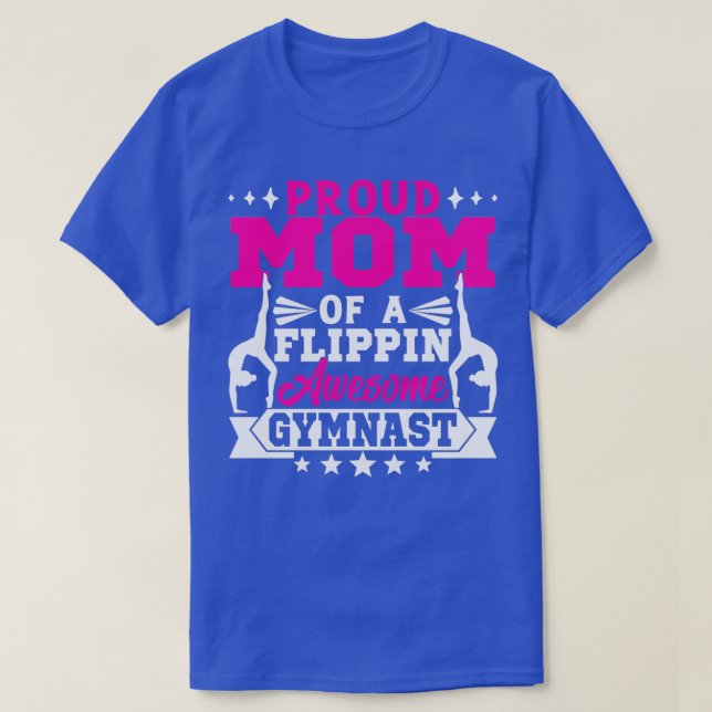 Stolze Mama einer Flippin Phantastisch Gymnastik T-Shirt (Design vorne)