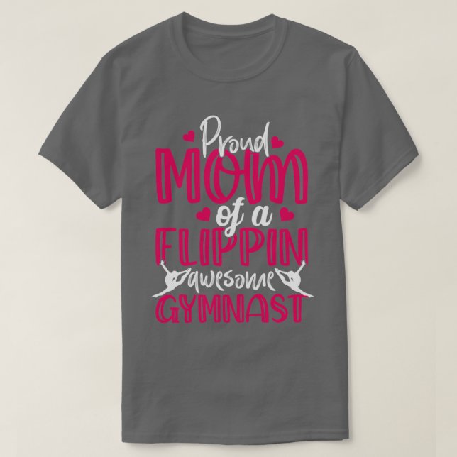 Stolze Mama einer Flippin Phantastisch Gymnastik T-Shirt (Design vorne)