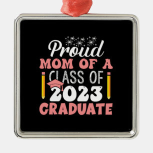 Stolze Mama einer Klasse von 2023 Abschluss Ornament Aus Metall