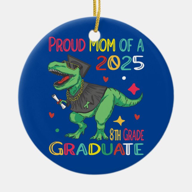 Stolze Mama einer Klasse von 2025 Grad 8 Keramik Ornament (Vorne)