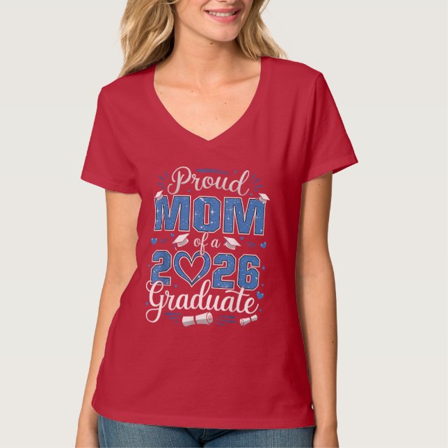 Stolze Mama einer Klasse von 2026 Absolventen 2026 T-Shirt (Vorderseite)
