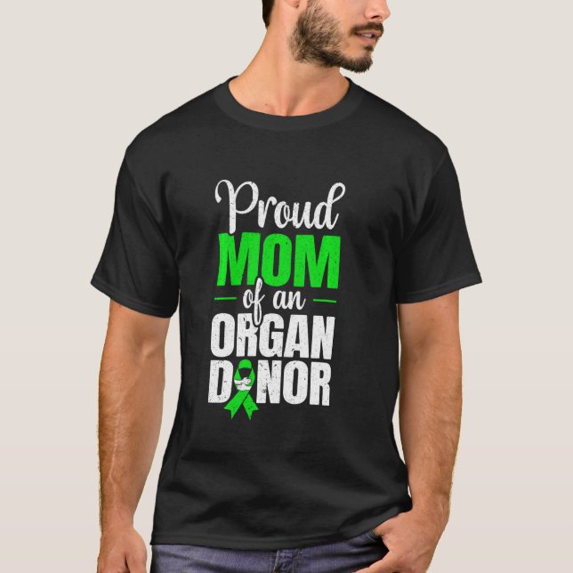 Stolze Mama einer Organspenderorgan-Spendenunterst T-Shirt (Vorderseite)