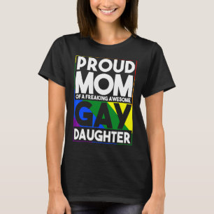 Stolze Mama einer Phantastischen Schwulenschwanzto T-Shirt
