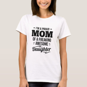 Stolze Mama einer Phantastischen Tochter T-Shirt