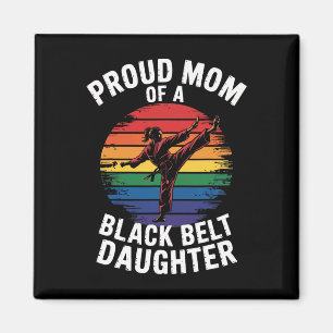 Stolze Mama einer Schwarzgürteltochter 3 Magnet