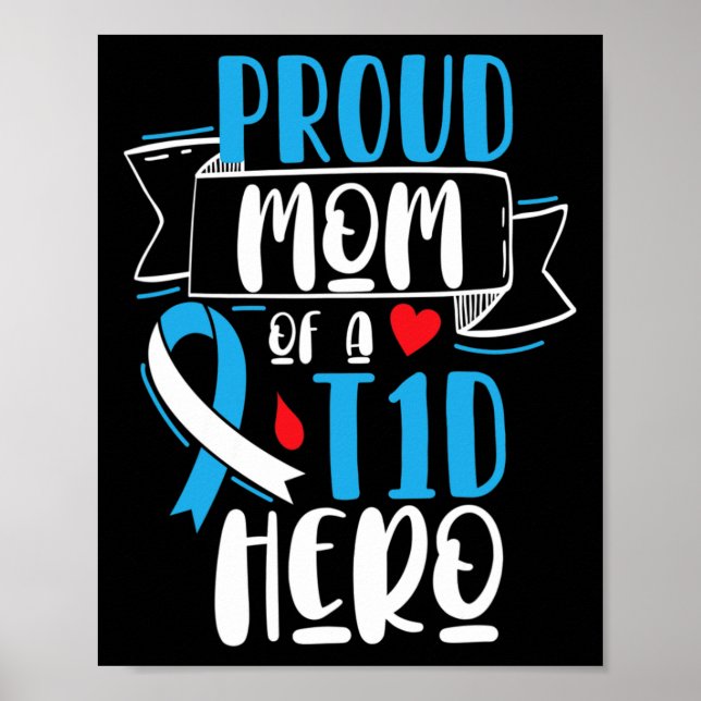 Stolze Mama einer T1D Hero Typ 1 Diabetes Mama Awa Poster (Vorne)