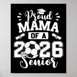 Stolze Mama eines 2026er Fußball-Seniors bei der A Poster