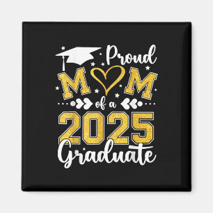 Stolze Mama eines Abschlusses für die Mama 2025 (G Magnet