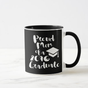Stolze Mama eines Absolventen 2016 Tasse
