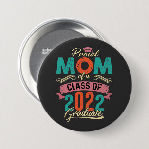 Stolze Mama eines Absolventen 2022 Button