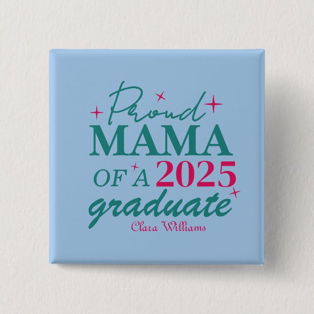 Stolze Mama eines Absolventen Button (Vorderseite)