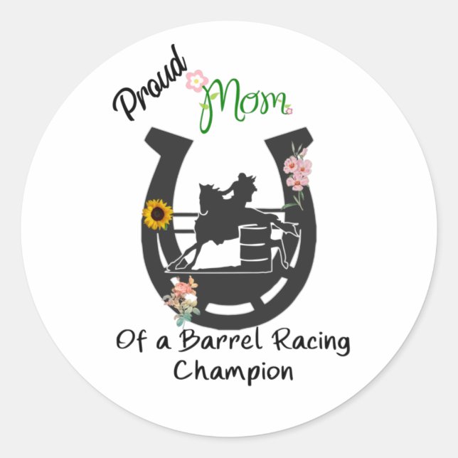 Stolze Mama eines Barrel Racing Champion T - Shirt Runder Aufkleber (Vorderseite)