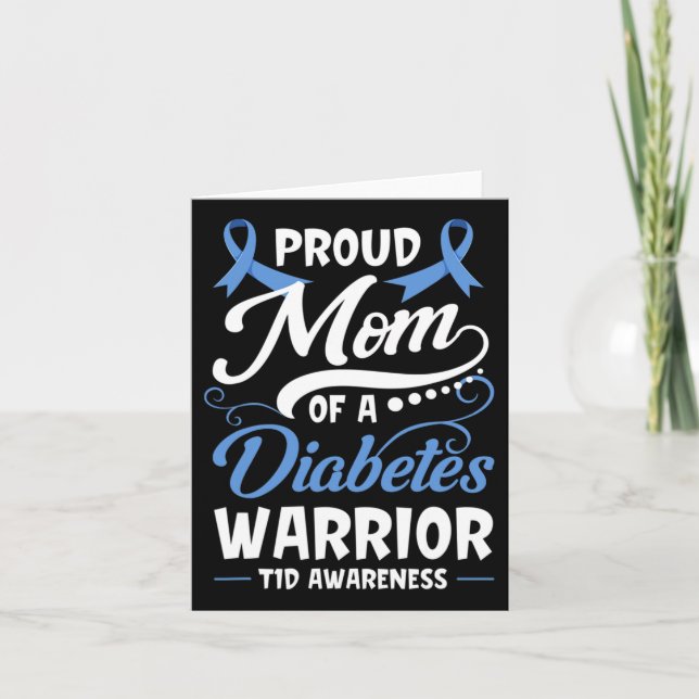 Stolze Mama eines Diabetes-Warrior T1d Karte (Vorderseite)