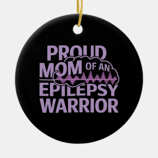 Stolze Mama eines Epilepsie-Kriegers Ihre Unterstü Keramik Ornament (Vorne)