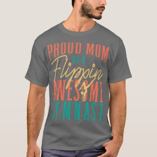 Stolze Mama eines Flippin Phantastisch Gymnastiker T-Shirt