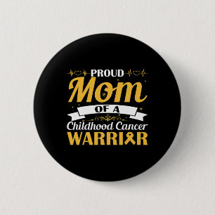 Stolze Mama eines Krebskriegs im Kindesalter Button