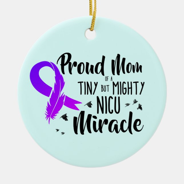 Stolze Mama eines NICU-Wunderornaments Keramik Ornament (Vorne)