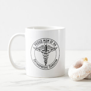 Stolze Mama eines Orthopädie-Chirurgen-Caduceus-Ab Kaffeetasse