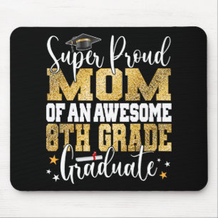 Stolze Mama eines Phantastischen Grades 8. Grades  Mousepad