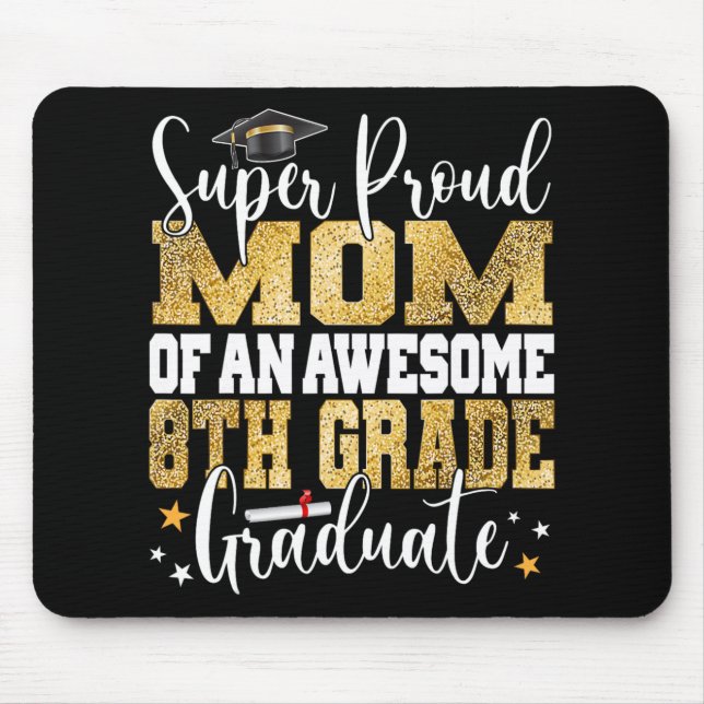 Stolze Mama eines Phantastischen Grades 8. Grades  Mousepad (Vorne)