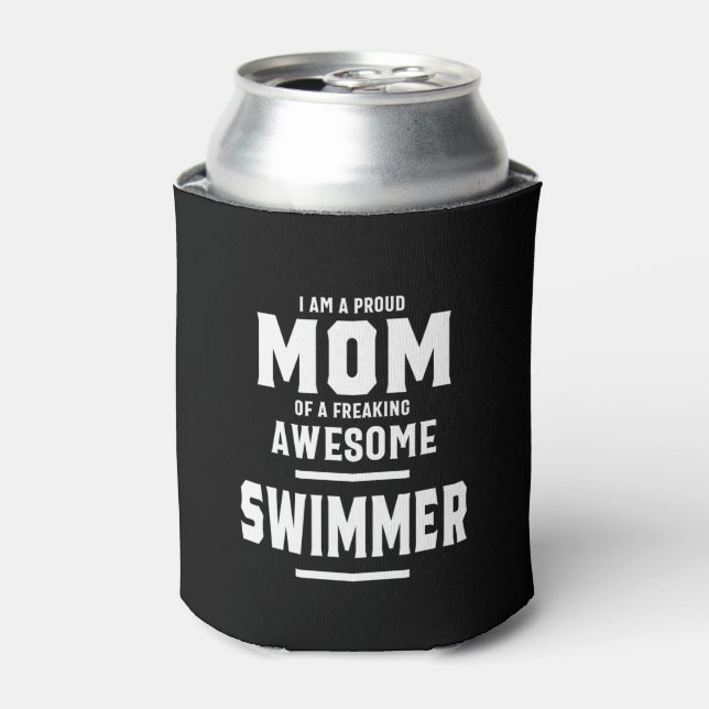 Stolze Mama eines Phantastischen Schwimmers Dosenkühler (Kanne Vorderseite)
