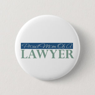 Stolze Mama eines Rechtsanwalts Button