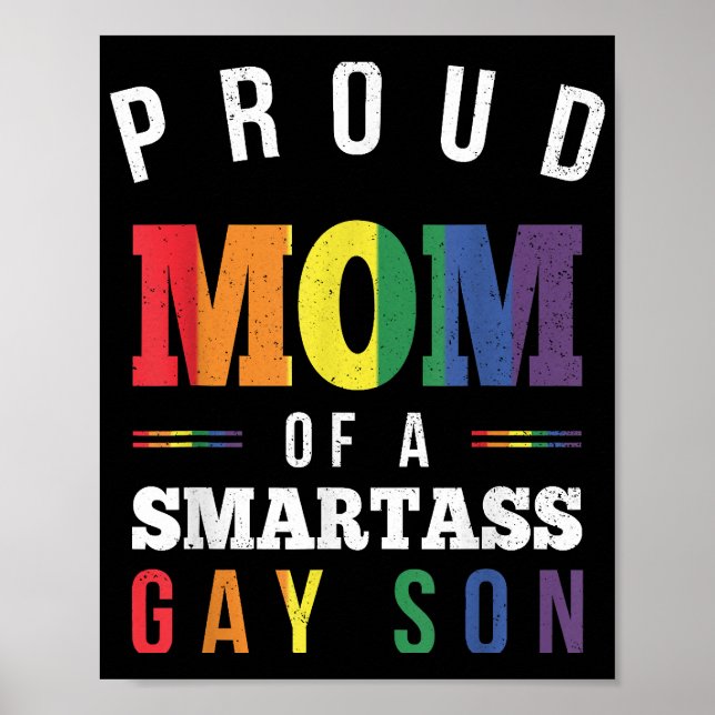 Stolze Mama eines Smartass Gay Son LGBT Gay Pride  Poster (Vorne)