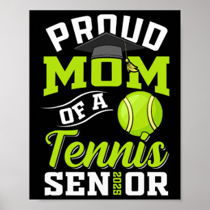 Stolze Mama eines Tennis Senior CL of 2025 Abschlu Poster
