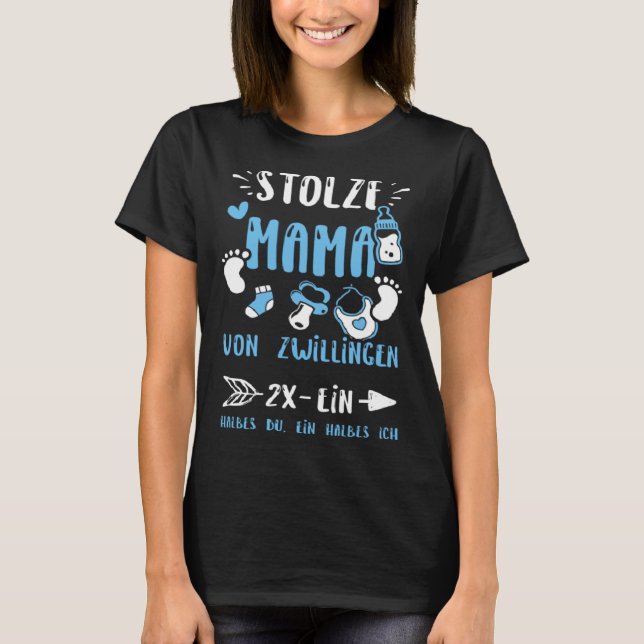 Stolze Mama Mama Von Zwillingen 2x Ein Hal B T-Shirt (Vorderseite)