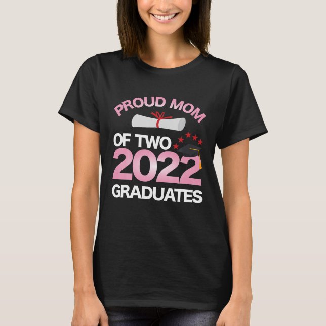 Stolze Mama von zwei 2022 Absolventen Twin Mama Se T-Shirt (Vorderseite)