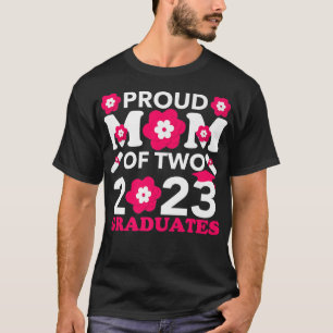 Stolze Mama von zwei 2023 Absolventen Abschluss T-Shirt