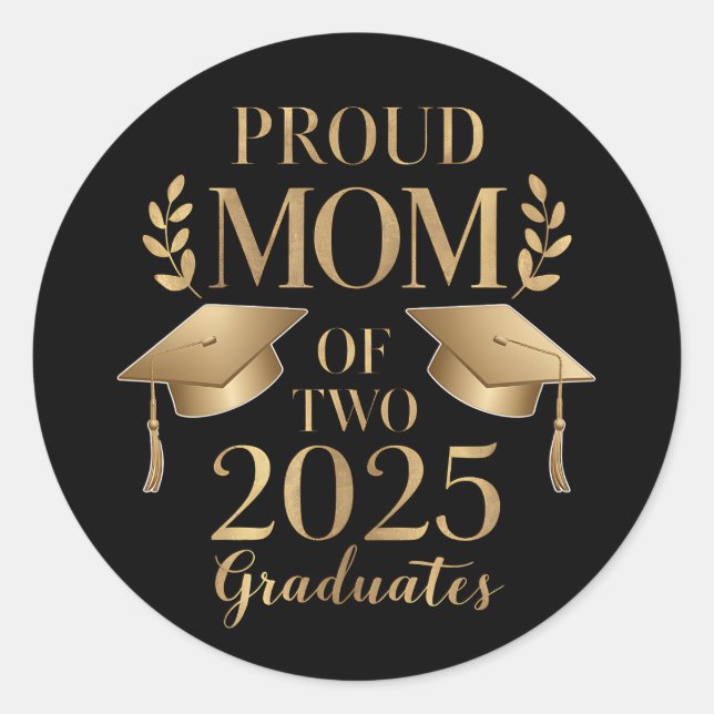 Stolze Mama von zwei 2025 Graduate Twins Runder Aufkleber (Vorderseite)