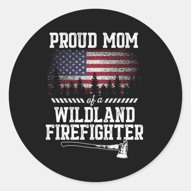 Stolze Mama Wildland Feuerwehrmann Runder Aufkleber (Vorderseite)