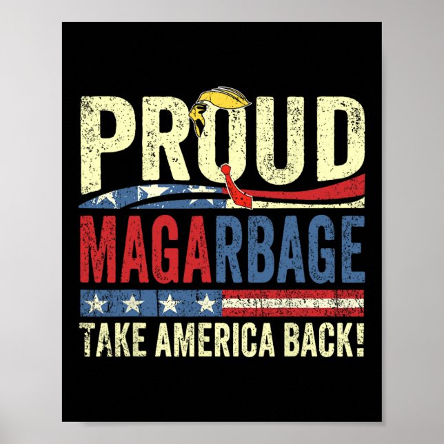 Stolze Mega-Müll Trump-Anhänger  Poster (Vorne)