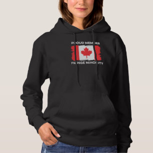 Stolze Mitglieder Randgruppe Kanadische Lastkraftw Hoodie