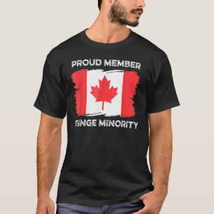 Stolze Mitglieder Randgruppe Kanadische Lastkraftw T-Shirt