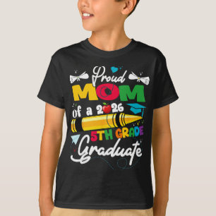 Stolze Mutter des 2026er Absolventen der 5. Klasse T-Shirt