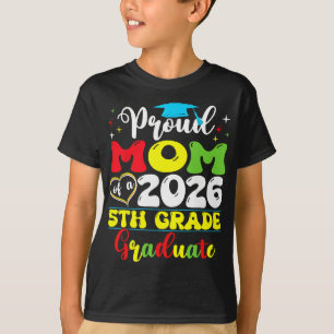 Stolze Mutter des 5. Klässlers von 2026 zum Mutter T-Shirt