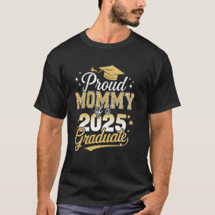 Stolze Mutter eines Absolventen der Klasse 2025 se T-Shirt