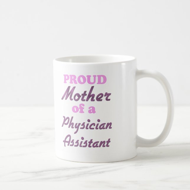Stolze Mutter eines Arzt-Assistenten Kaffeetasse (Rechts)