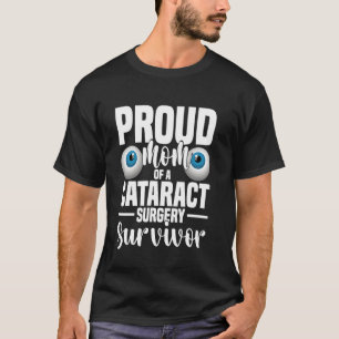Stolze Mutter eines Augenoperations-Überlebenden e T-Shirt