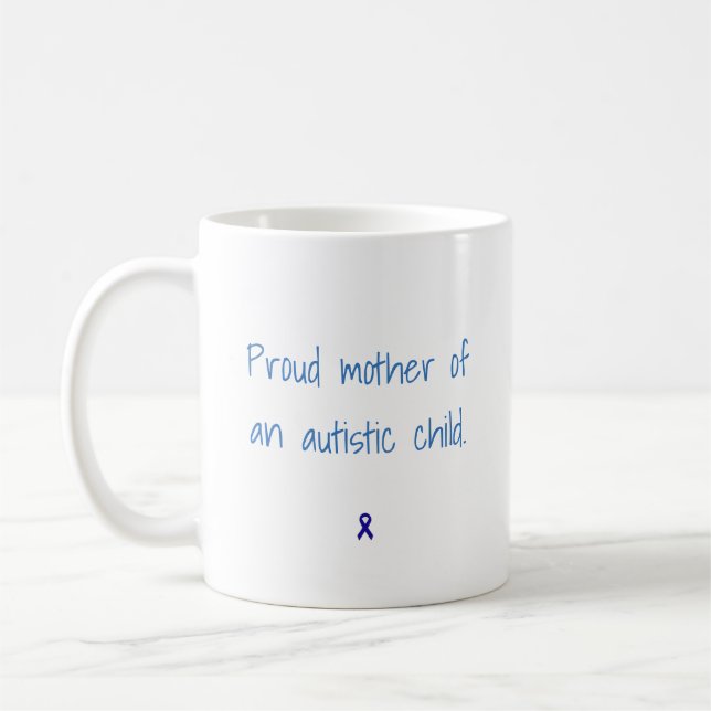Stolze Mutter eines autistischen Kindes Kaffeetasse (Links)