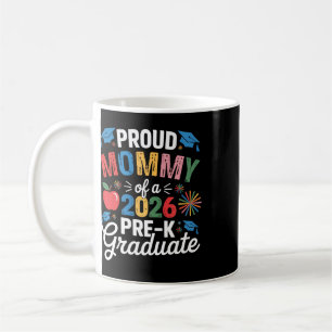 Stolze Mutter eines Cl 2026 Pre-k Absolventen Absc Kaffeetasse